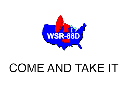 WSR-88D: Come And Take It